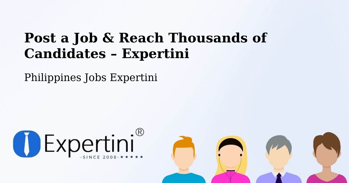 Post a Job in Carrascal – Hire the Right Talent - Carrascal, Philippines Jobs Expertini