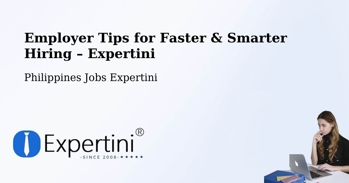 Employer Tips for Hiring & Recruitment – Carrascal - Carrascal, Philippines Jobs Expertini