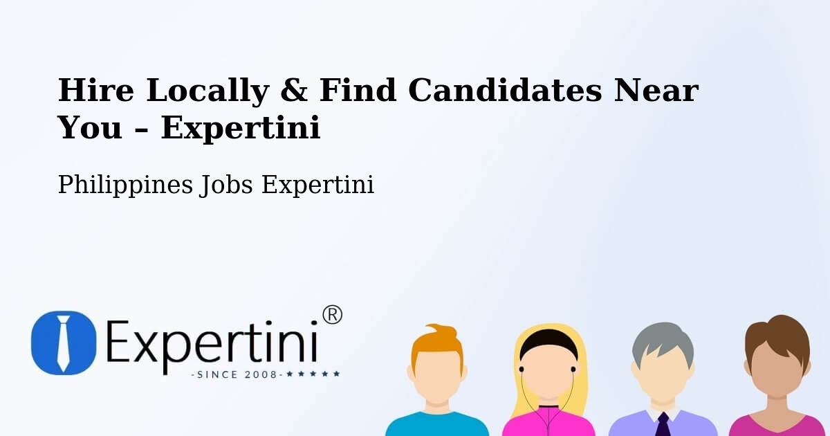 Hire Locally in Carrascal – Find Qualified Candidates Near You - Carrascal, Philippines Jobs Expertini