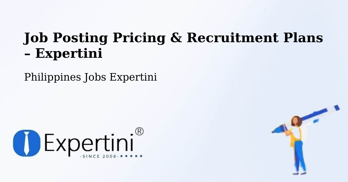 Job Posting Pricing & Recruitment Plans – Carrascal - Carrascal, Philippines Jobs Expertini