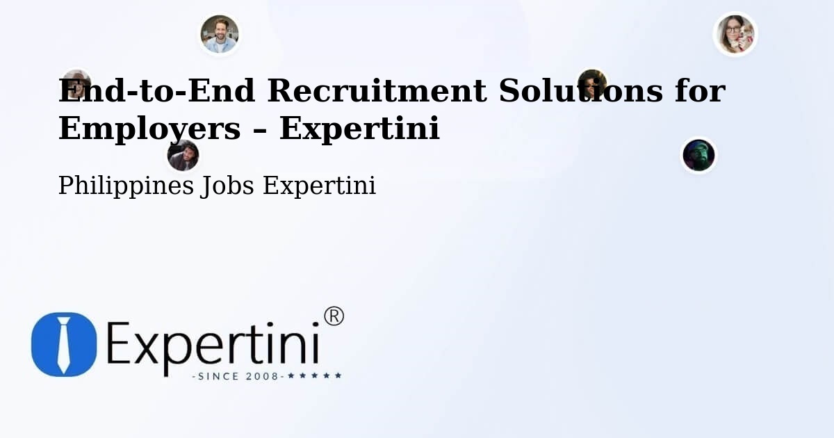 Recruitment Solutions for Employers – Carrascal - Carrascal, Philippines Jobs Expertini
